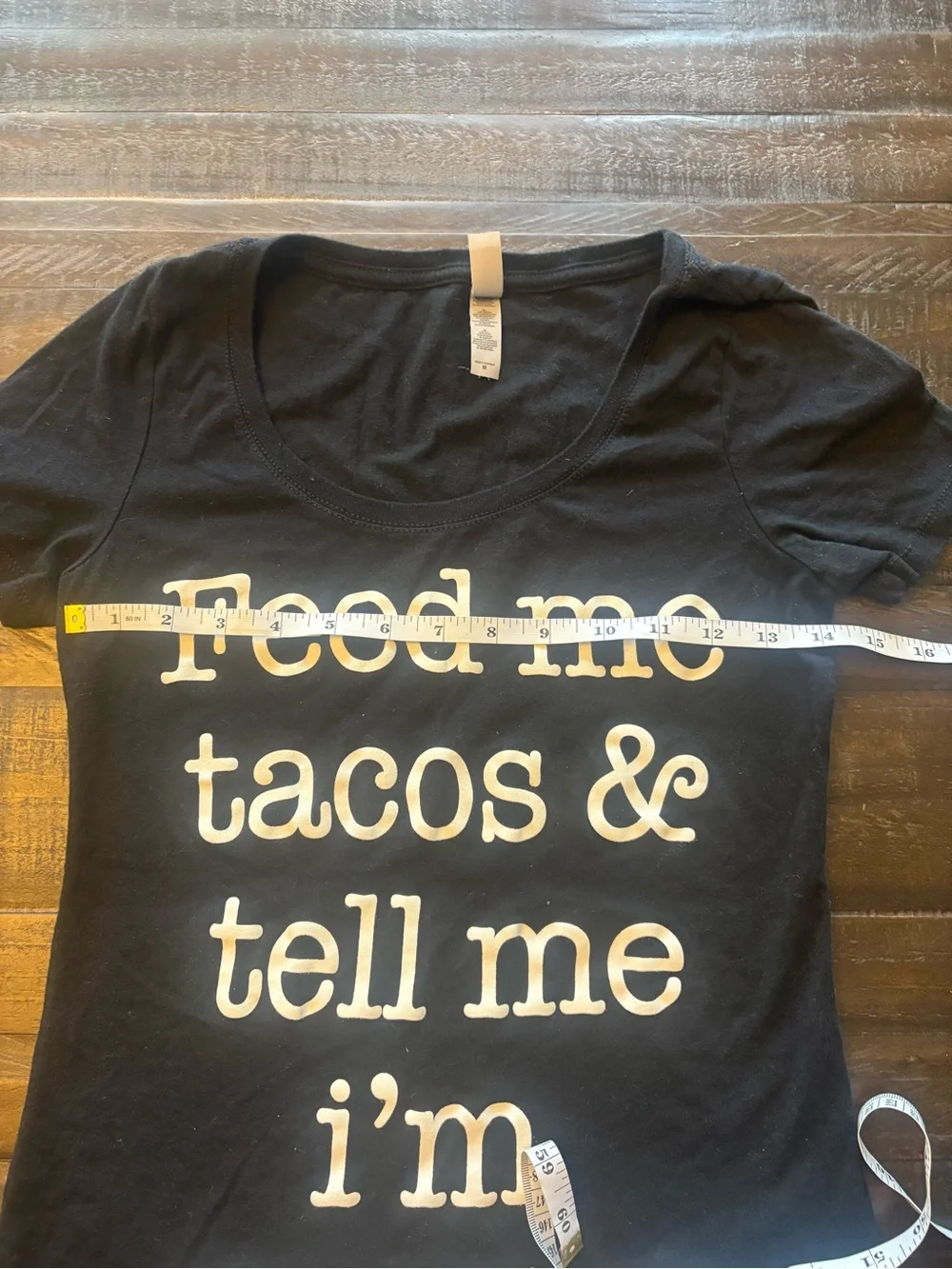 Feed Me Tacos & Tell Me I’m Pretty Graphic Tee | Medium - Picture 5 of 11
